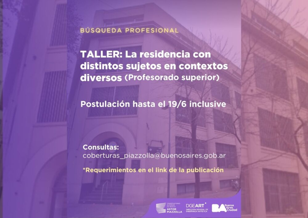 TALLER: La residencia con distintos sujetos en contextos diversos (Profesorado superior)
